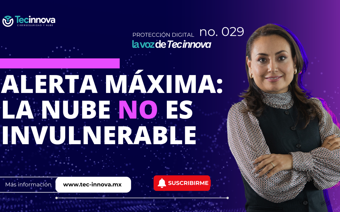 Alerta máxima: la nube no es invulnerable